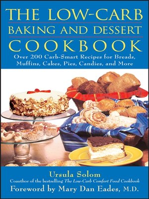 The Low-Carb Baking and Dessert Cookbook - ebook
